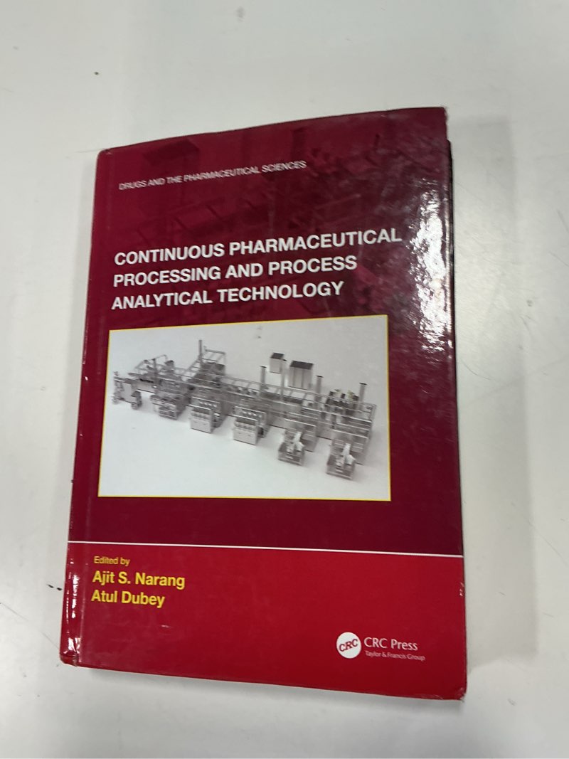 Condition photo showing New/Like New for Continuous Pharmaceutical Processing and Process Analytical Technology (Drugs and the Pharmaceutical Sciences)