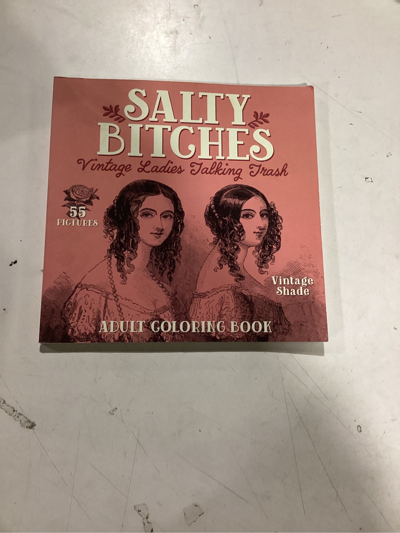 Condition photo showing As Is for Salty Bitches: Vintage Ladies Talking Trash: Adult Coloring Book