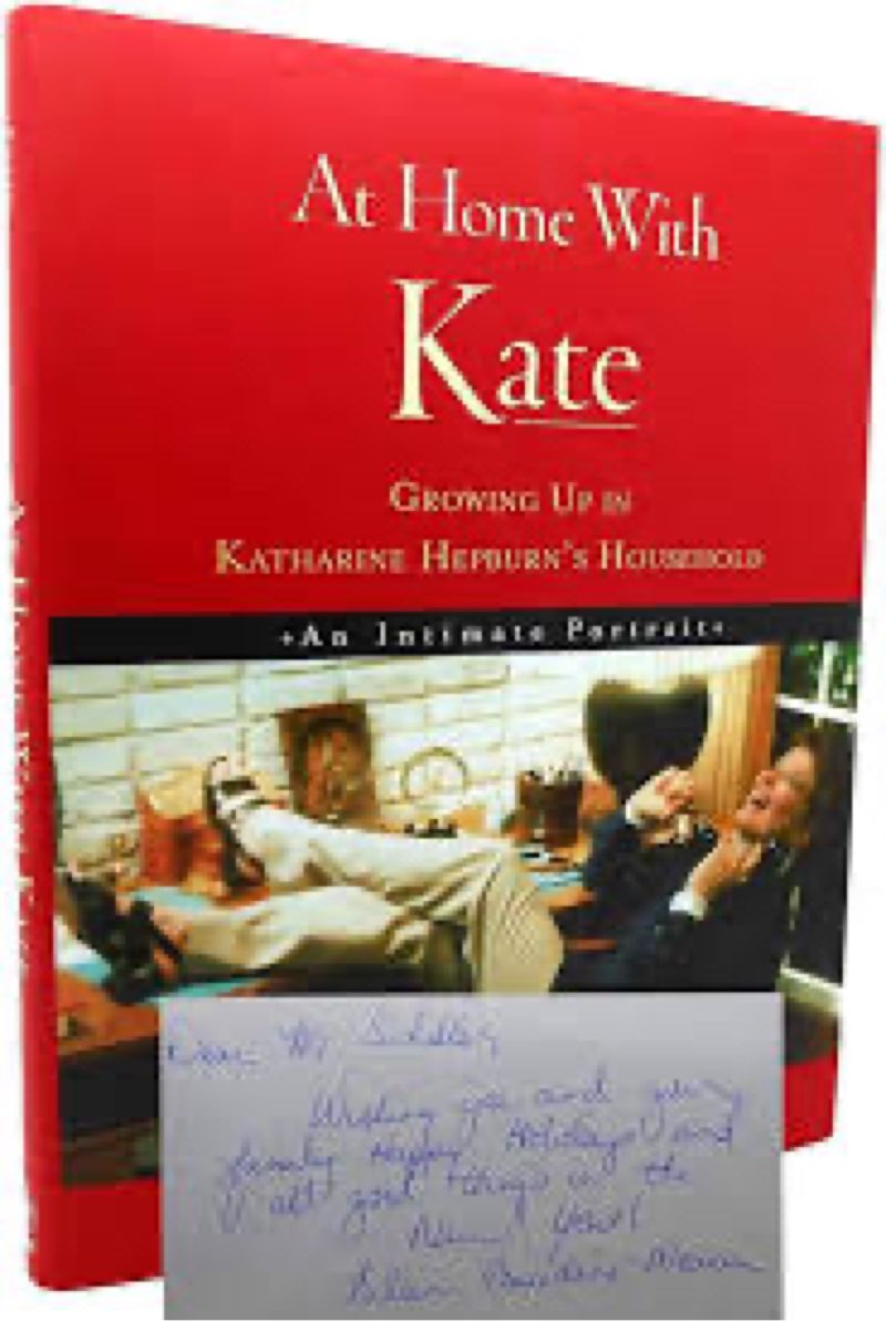 At Home With Kate: Growing Up in Katharine Hepburn's Household