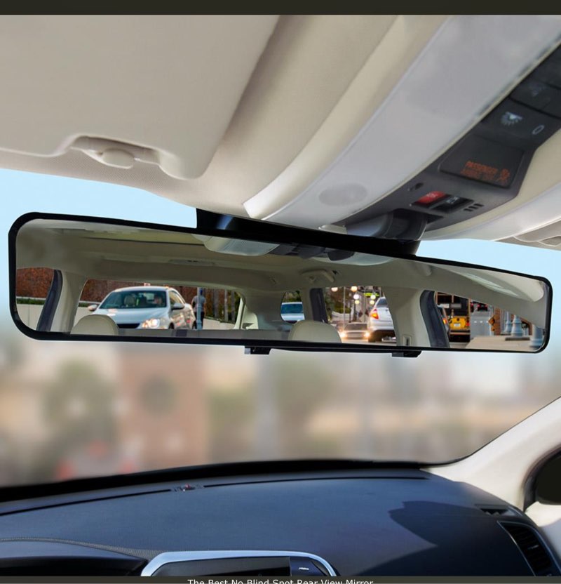 The Best No Blind Spot Rear View Mirror