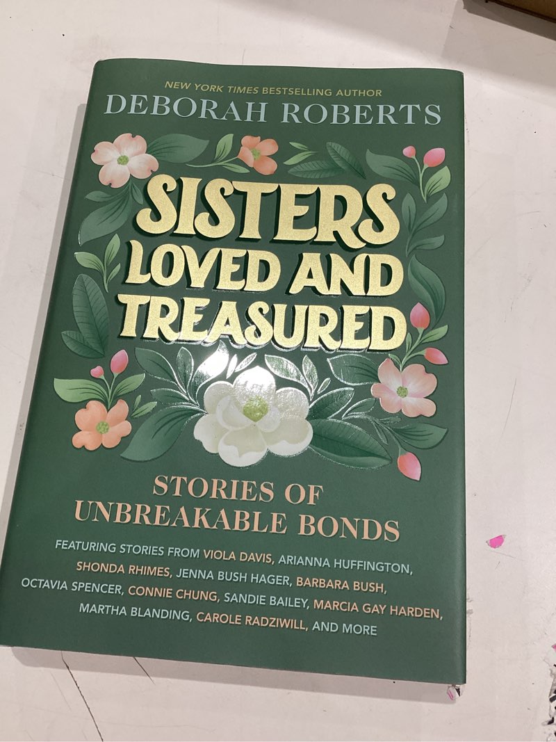 sisters loved and treasured: stories of unbreakable bonds