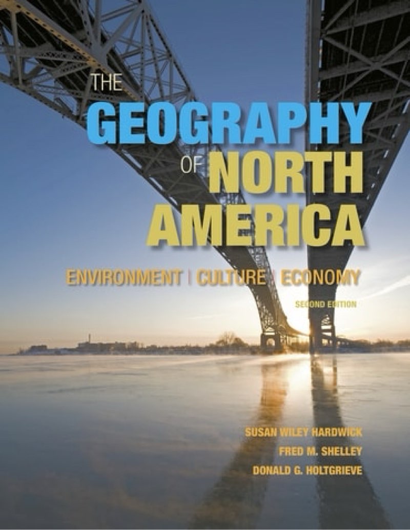 geography of north america, the: environment, culture, economy