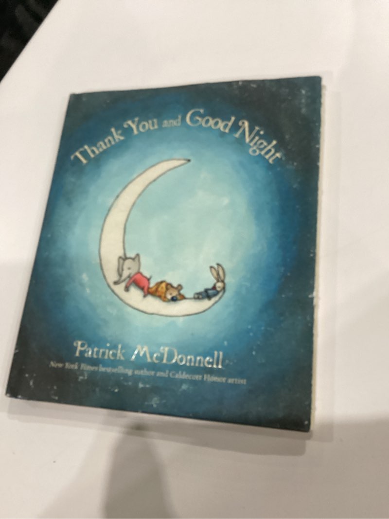 Condition photo showing New/Like New for Thank You and Good Night