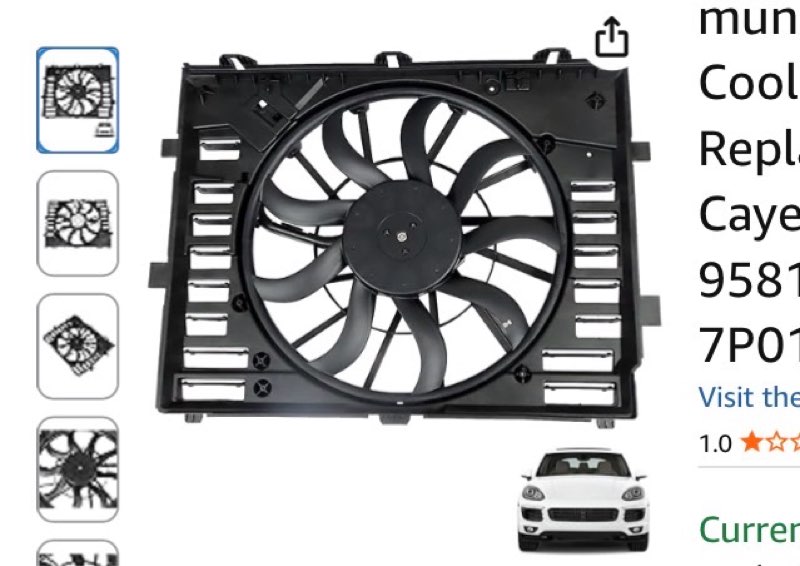 List                       munirater Engine Radiator Cooling Fan Assembly Replacement for 2011-2018 Cayenne S Turbo Diesel Turbo S 95810606120 7P0121203K 7P0121203H PO3115104 Touch the image to zoom in munirater Engine Radiator Cooling Fan Assembly Replacement for 2011-2018 Cayenne S Turbo Diesel Turbo S 95810606120 7P0121203K 7P0121203H PO3115104(similar)