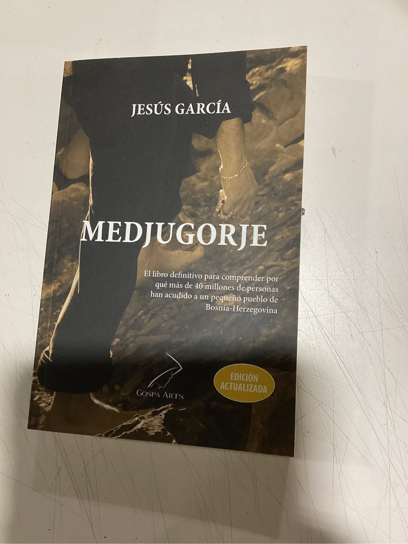 Condition photo showing Good Condition for medjugorje: de jesús garcía, el libro definitivo para comprender por que más de 40 millones de personas han acudido a un pequeño pueblo de bosnia-herzegovina (spanish edition)