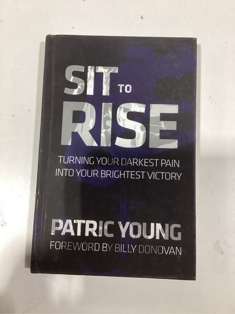 Condition photo showing Good Condition for Sit to Rise: Turning Your Darkest Pain into Your Brightest Victory