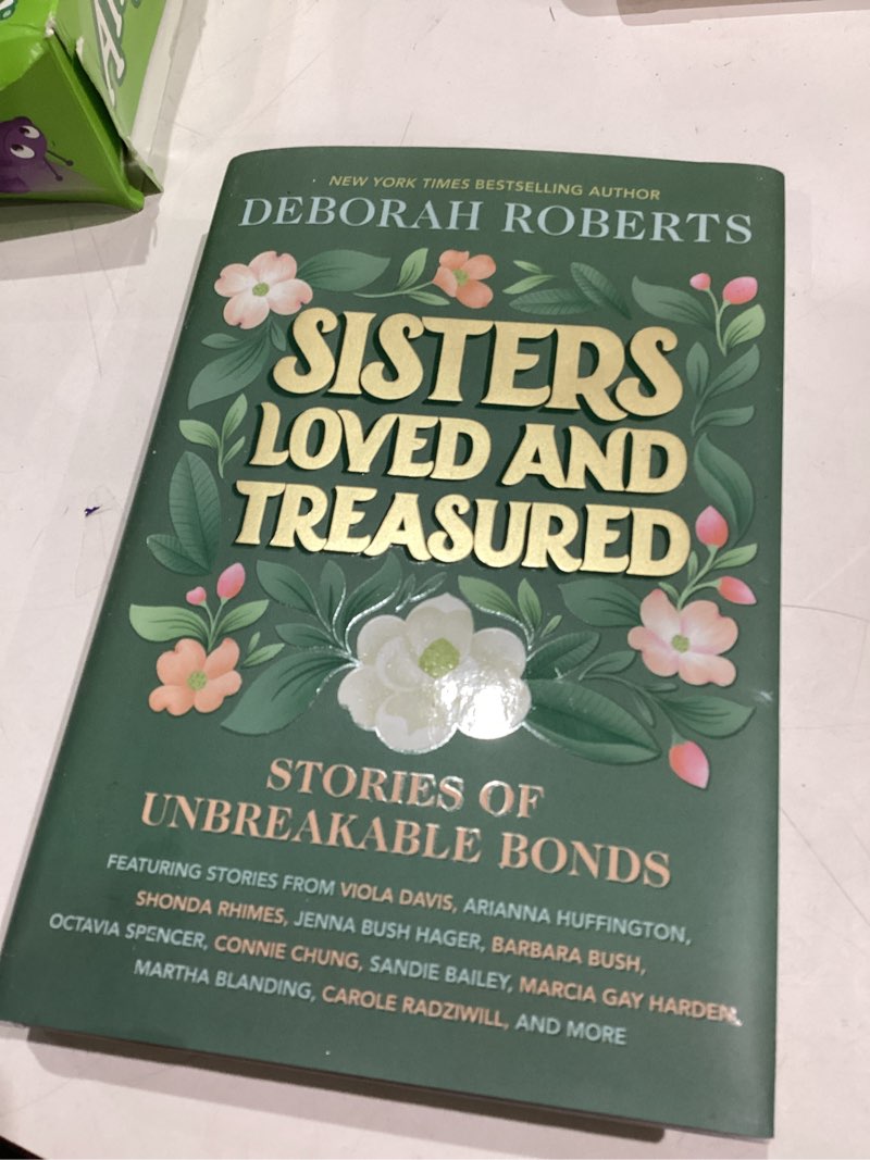 sisters loved and treasured: stories of unbreakable bonds