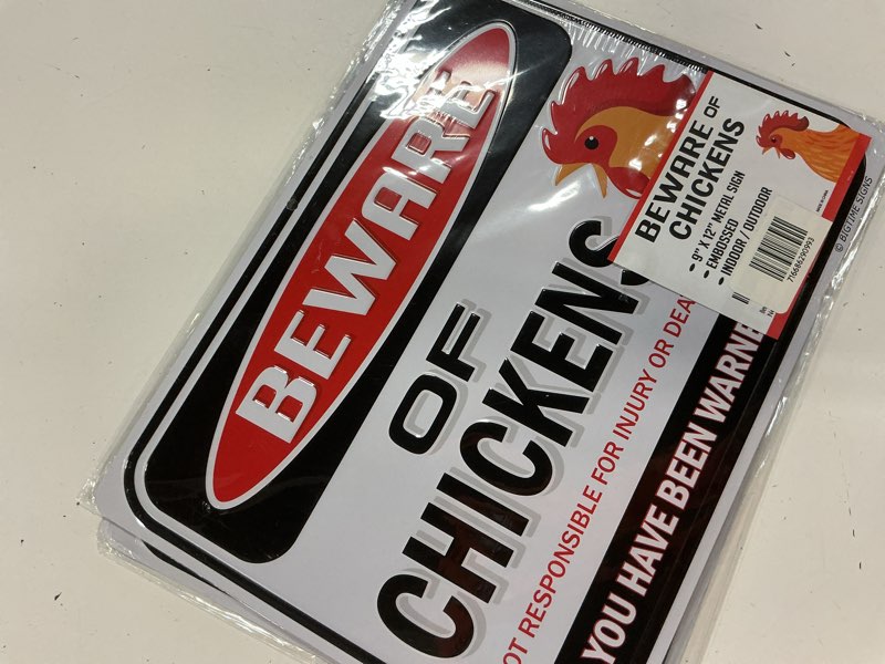 Condition photo showing New/Like New for bigtime signs 9" x 12" metal beware of chickens chicken coop decor sign