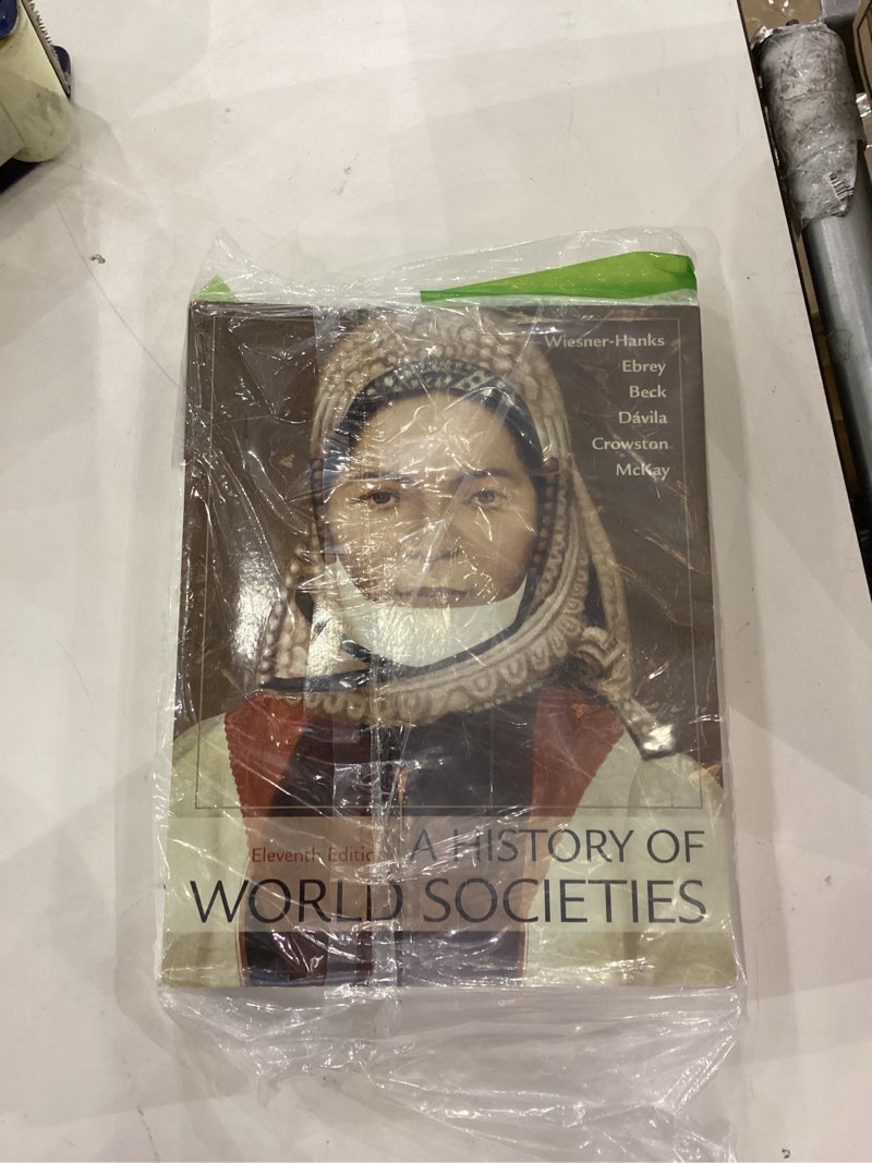 A History of World Societies, Combined Volume