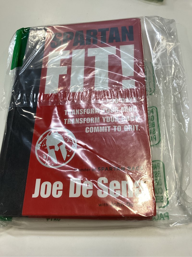 Spartan Fit!: 30 Days. Transform Your Mind. Transform Your Body. Commit to Grit.