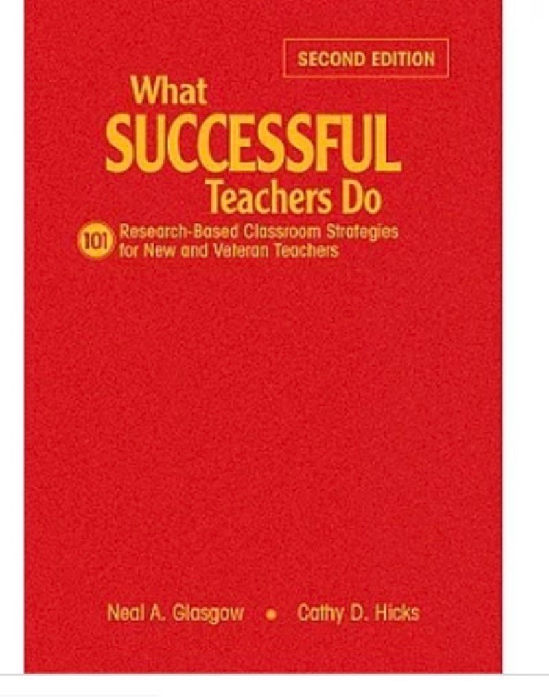 what successful teachers do: 101 research-based classroom strategies for new and veteran teachers
