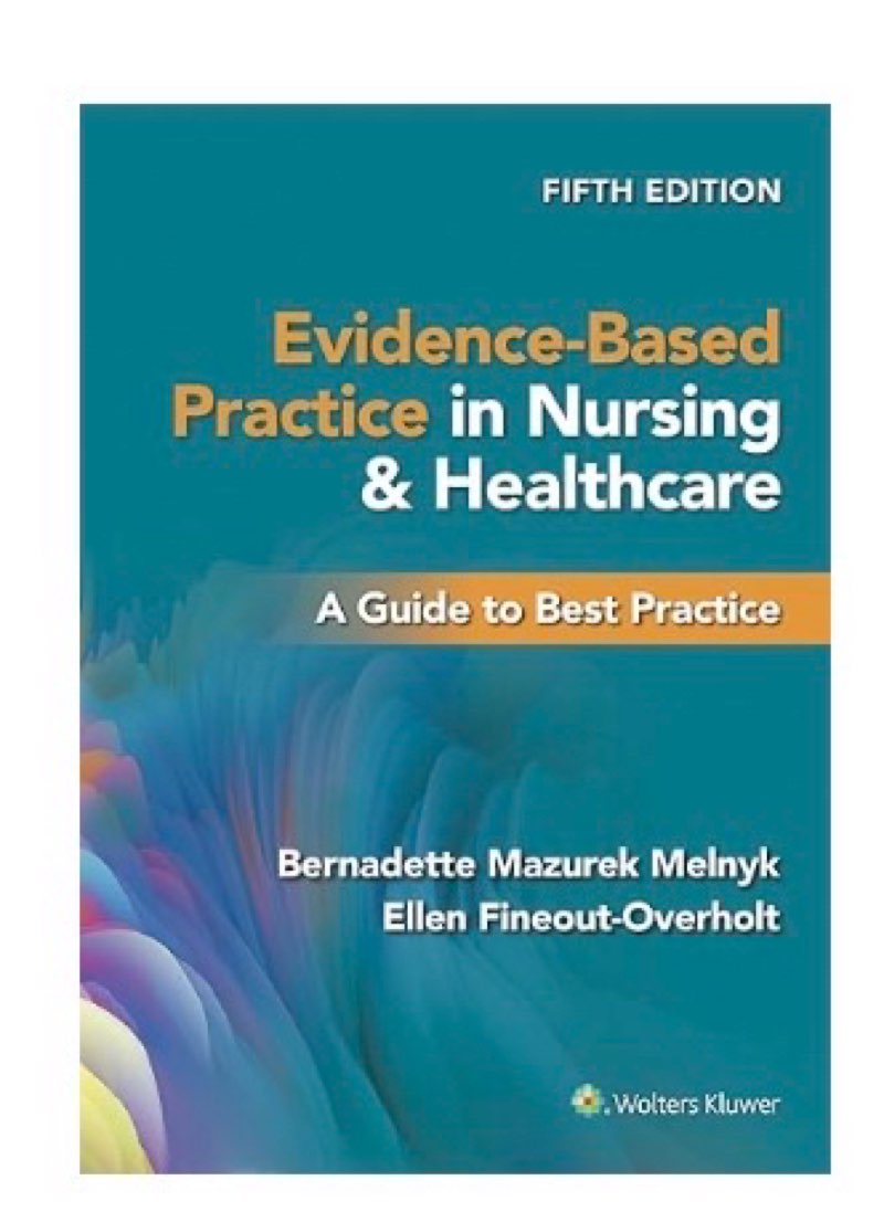Evidence-Based Practice in Nursing & Healthcare: A Guide to Best Practice