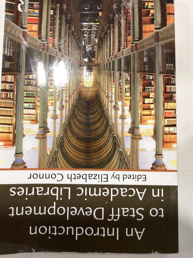 An Introduction To Staff Development In Academic Libraries