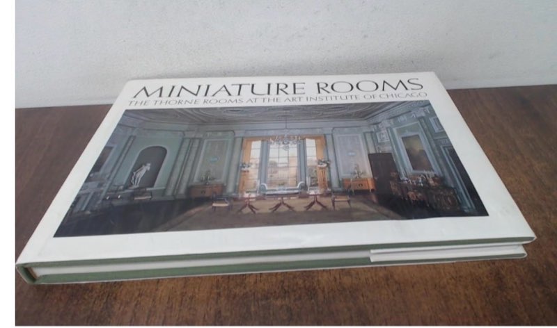 Miniature Rooms: The Thorne Rooms at the Art Institute of Chicago
