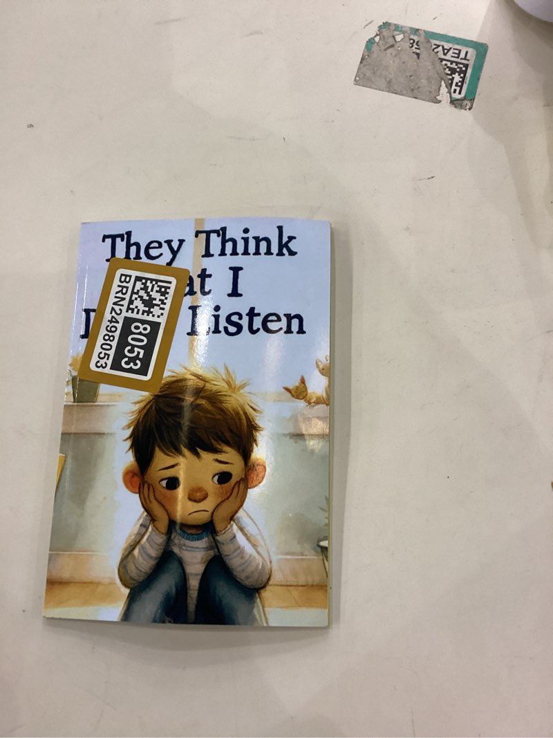 Condition photo showing New/Like New for They Think That I Don't Listen