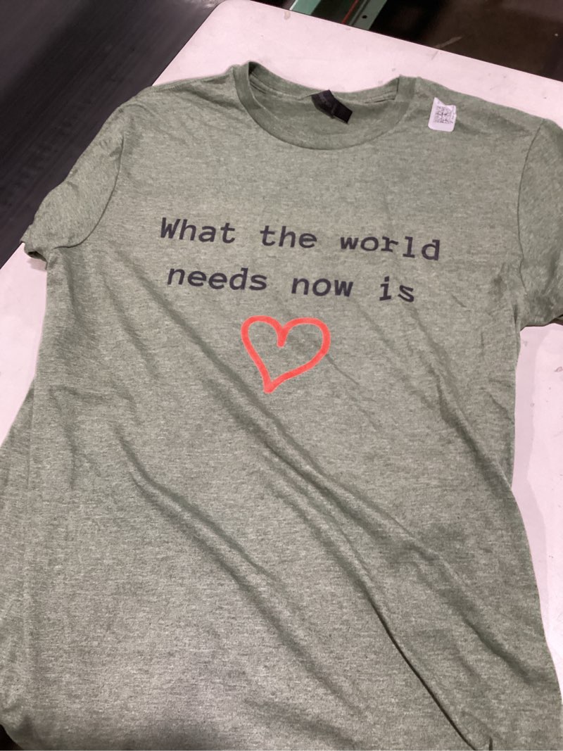What the world needs now is love T Shirt love peace kindness T-Shirt