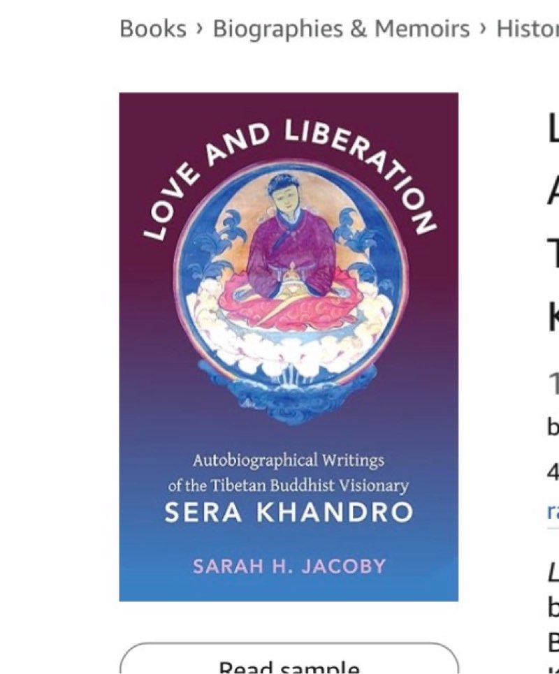 Love and Liberation: Autobiographical Writings of the Tibetan Buddhist Visionary Sera Khandro