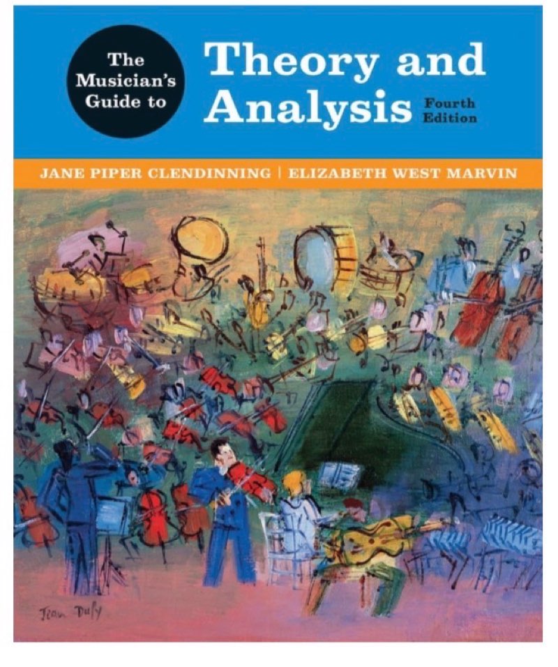The Musician's Guide to Theory and Analysis