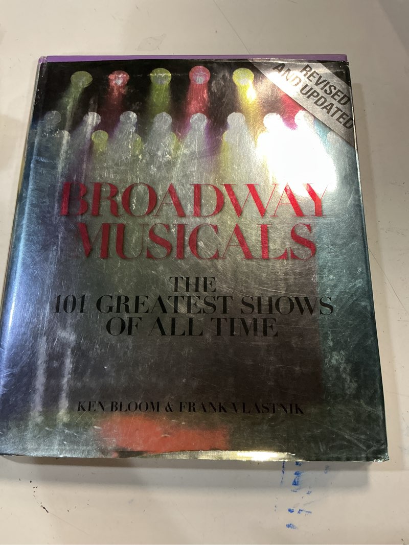 Condition photo showing Good Condition for broadway musicals, revised and updated: the 101 greatest shows of all time