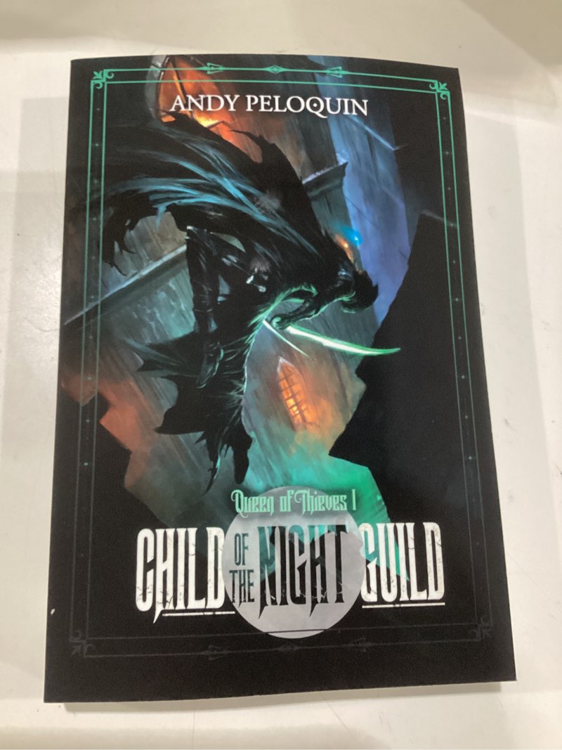 Child of the Night Guild: A Grimdark Epic Fantasy Thief Adventure