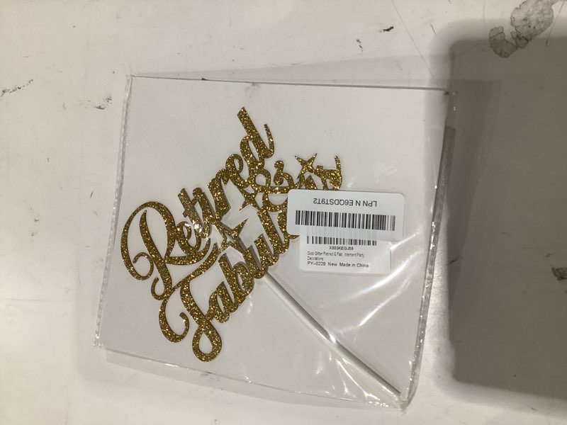 Condition photo showing Good Condition for gold glitter retired & fabulous cake topper, i'm retired asked else someone/officially retired, funny retirement party decorations