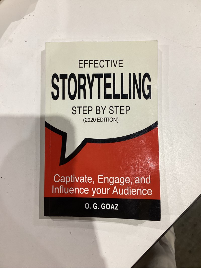Condition photo showing As Is for Effective Storytelling Step by Step (2020 edition): Captivate, Engage, and Influence your Audience (Books on Writing)