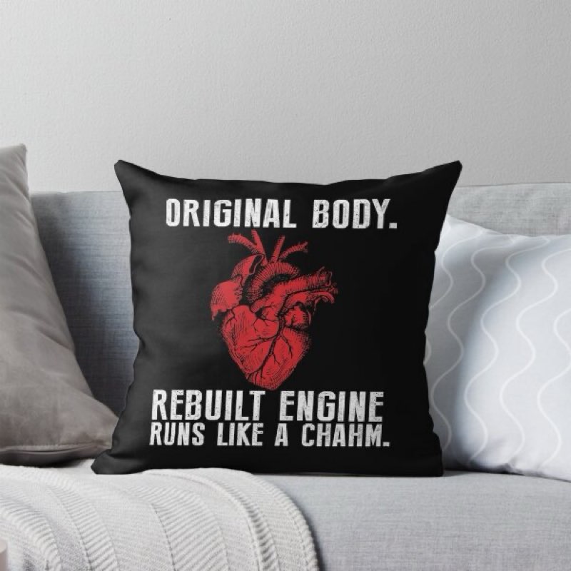 Original Body Rebuilt Engine Runs Like A Charm Throw Pillow 18 x18