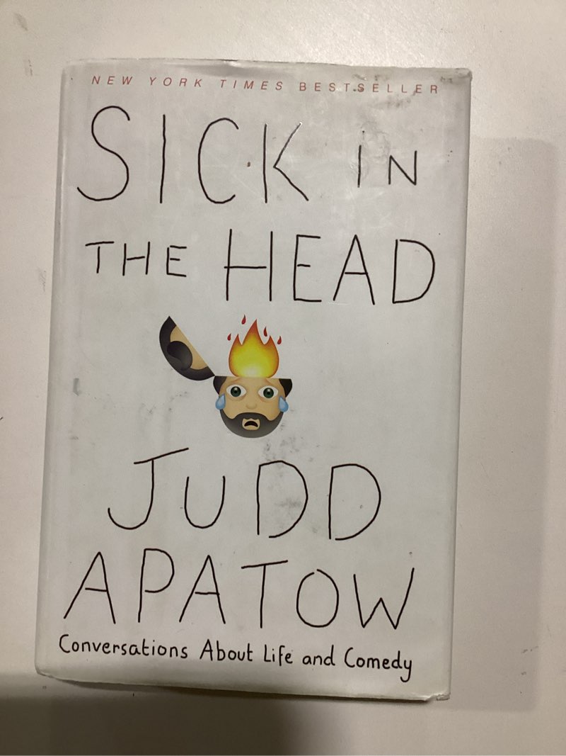Sick in the head Judd Apatow