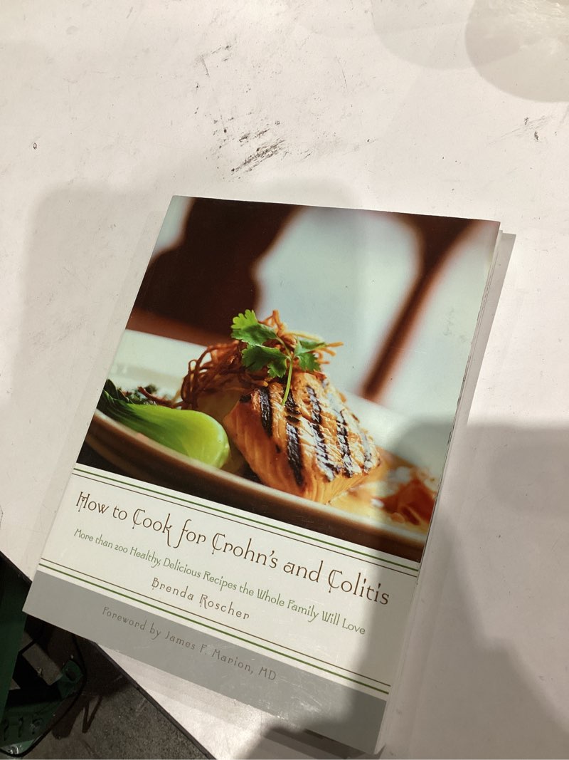 Condition photo showing New/Like New for How to Cook for Crohn's and Colitis: More than 200 healthy, delicious recipes the whole family will love