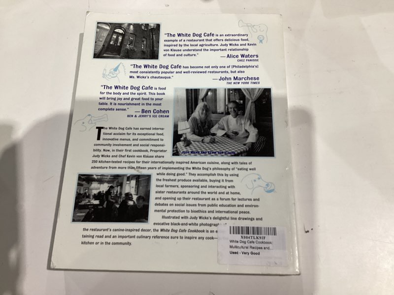 Condition photo showing Good Condition for White Dog Cafe Cookbook: Multicultural Recipes and Tales of Adventure from Philadelphia's Revolution