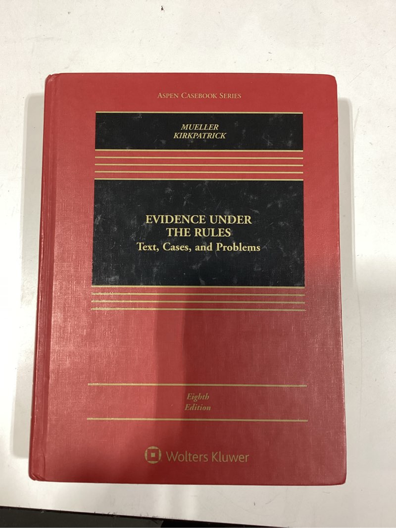 Condition photo showing Good Condition for Evidence Under the Rules: Text, Cases, and Problems (Aspen Casebook Series)