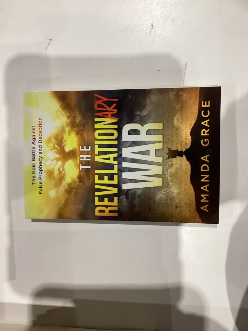 Condition photo showing Good Condition for The Revelationary War: The Epic Battle Against False Prophecy and Deception