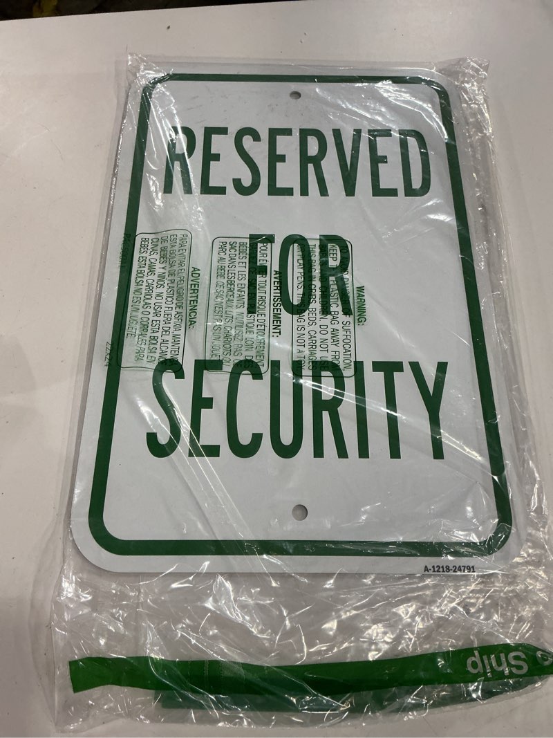 Condition photo showing Good Condition for reserved for security sign,