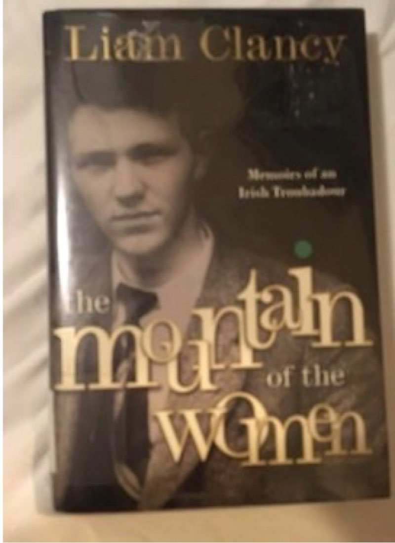 The Mountain of the Women: Memoirs of an Irish Troubadour