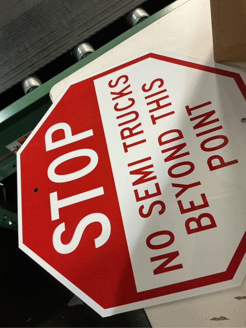 Condition photo showing New/Like New for smartsign "stop - no semi trucks beyond this point" sign | 18" x 18" aluminum, made in usa 18" x 18" non-reflective aluminum