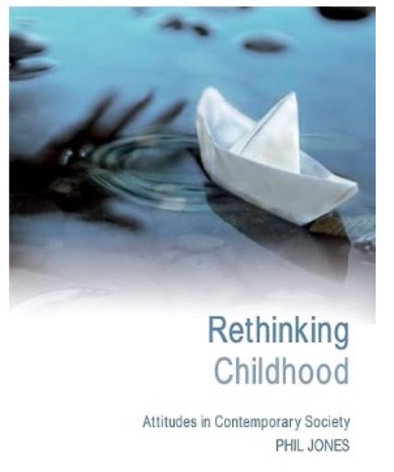 Rethinking Childhood: Attitudes in Contemporary Society (New Childhoods)