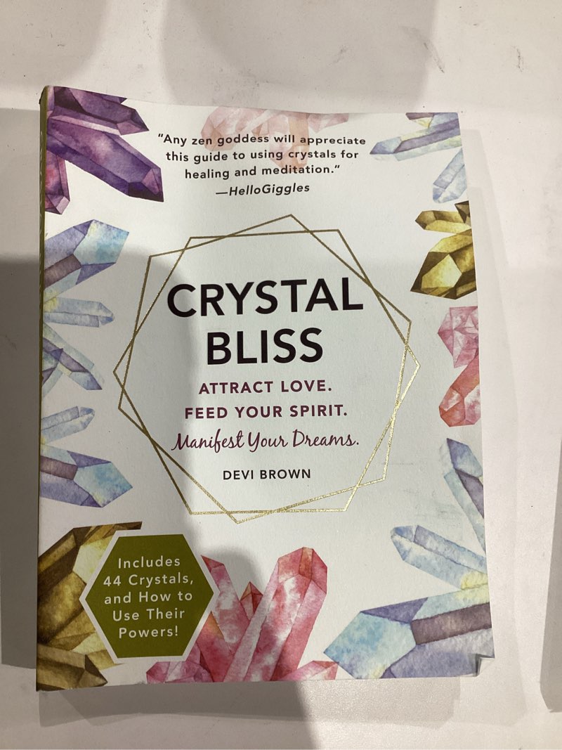 Condition photo showing Good Condition for Crystal Bliss: Attract Love. Feed Your Spirit. Manifest Your Dreams.