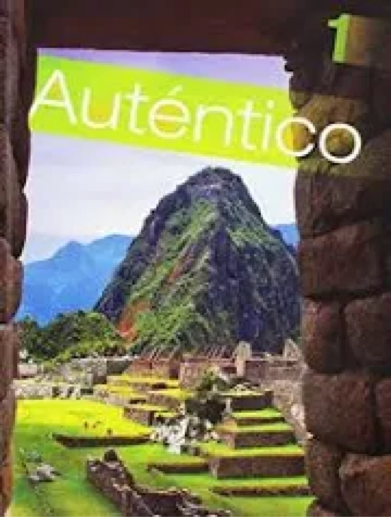 AUTENTICO 2018 STUDENT EDITION LEVEL 1 GRADE 6/12 Hardcover Prentice-Hall Staff